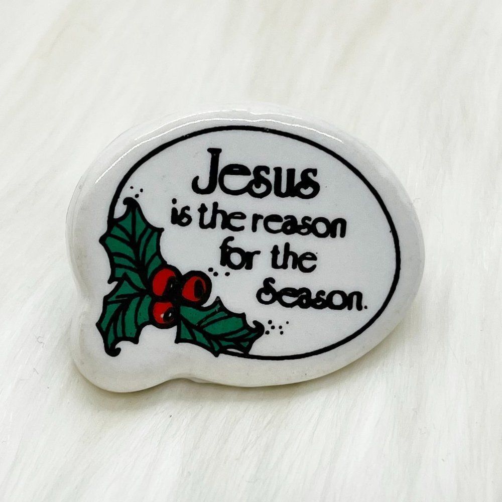 🔮 5/$25 Vintage Jesus Is The‎ Reason For The Season Ceramic Pin